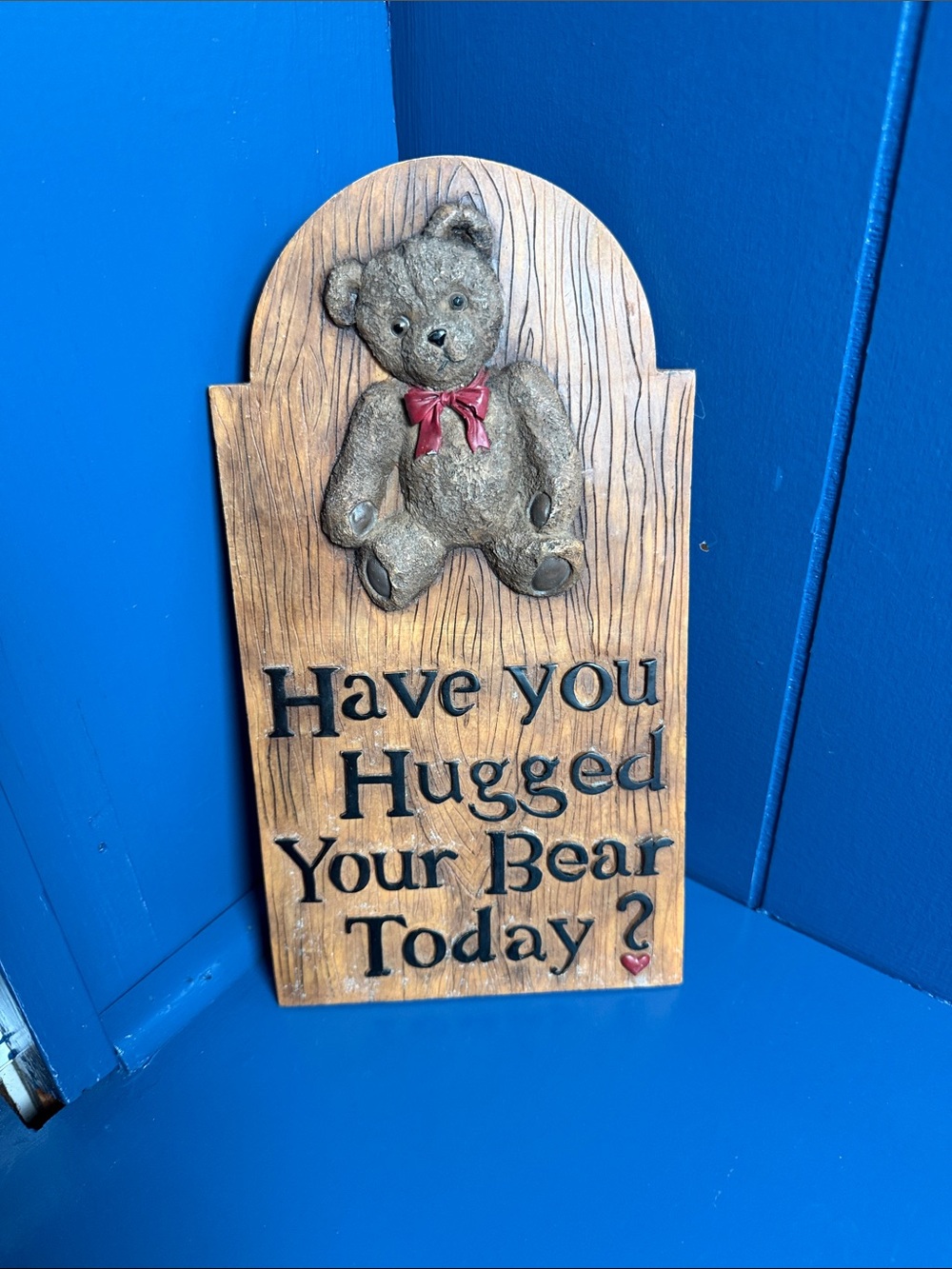 Have You Hugged Your Bear Today? Wall Plaque - Brown Teddy with Red Bow